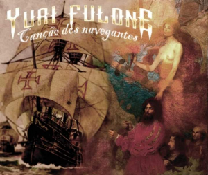 Yuri Fulone - Canção dos Navegantes