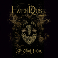 Evendusk - The ghost I am